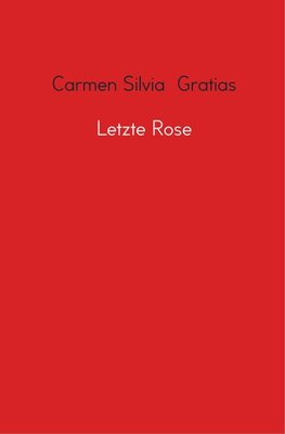 Letzte Rose