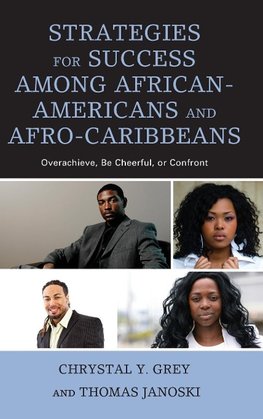 Strategies for Success Among African-Americans and Afro-Caribbeans