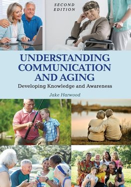 Understanding Communication and Aging