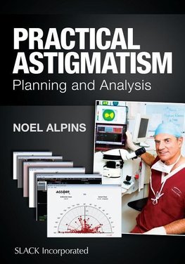 Alpins, N:  Practical Astigmatism