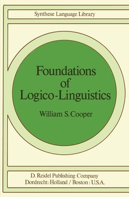 Foundations of Logico-Linguistics