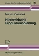 Hierarchische Produktionsplanung