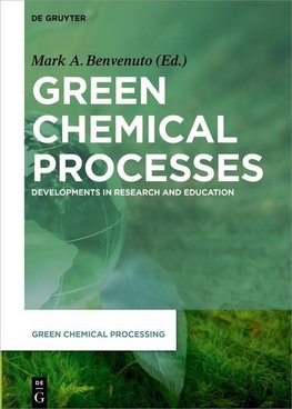 Green Chemical Processes