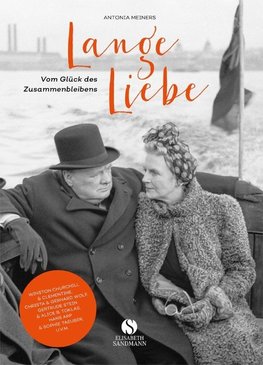 Lange Liebe - Vom Glück des Zusammenbleibens