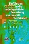 Einführung in die modellgestützte Bewertung von Umweltchemikalien