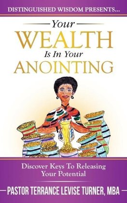 Your Wealth Is In Your Anointing