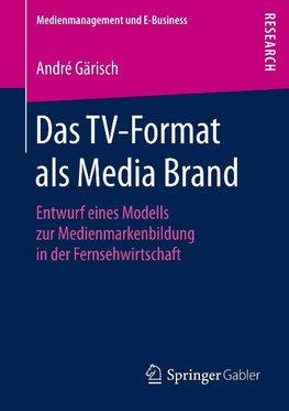 Das TV-Format als Media Brand