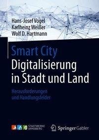 Smart City: Digitalisierung in Stadt und Land