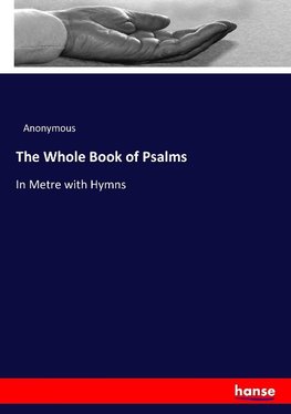 The Whole Book of Psalms