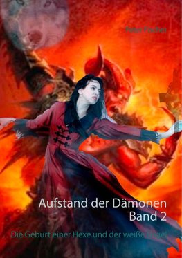 Aufstand der Dämonen. Band 2