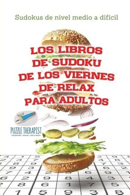 Los libros de sudoku de los viernes de relax para adultos | Sudokus de nivel medio a difícil