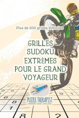 Grilles Sudoku extrêmes pour le grand voyageur | Plus de 200 grilles difficiles