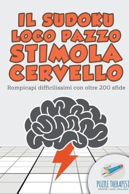 Il Sudoku Loco pazzo stimola cervello | Rompicapi difficilissimi con oltre 200 sfide