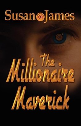 The Millionaire Maverick