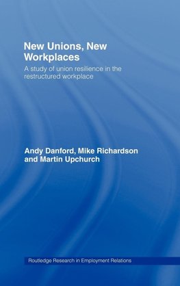 New Unions, New Workplaces