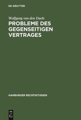 Probleme des gegenseitigen Vertrages