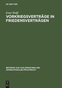 Vorkriegsverträge in Friedensverträgen