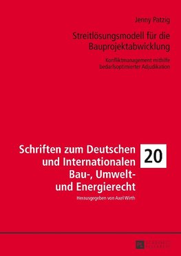 Streitlösungsmodell für die Bauprojektabwicklung