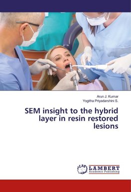 SEM insight to the hybrid layer in resin restored lesions