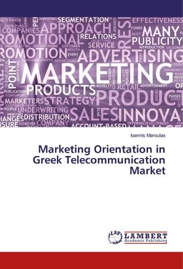 Marketing Orientation in Greek Telecommunication Market