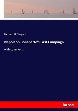 Napoleon Bonaparte's First Campaign