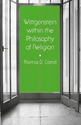 Wittgenstein within the Philosophy of Religion