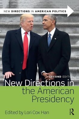 New Directions in the American Presidency