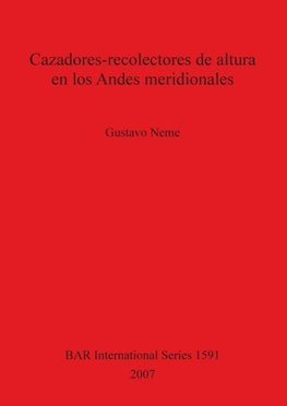 Cazadores-recolectores de altura en los Andes meridionales