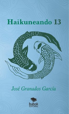 Haikuneando 13