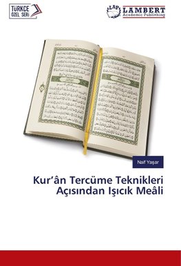 Kur'ân Tercüme Teknikleri Açisindan Isicik Meâli