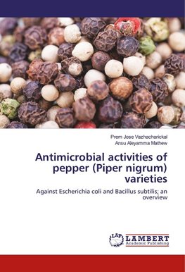 Antimicrobial activities of pepper (Piper nigrum) varieties