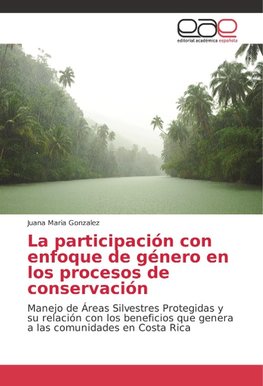 La participación con enfoque de género en los procesos de conservación