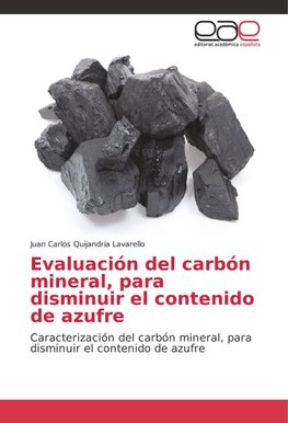 Evaluación del carbón mineral, para disminuir el contenido de azufre