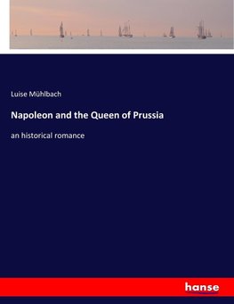 Napoleon and the Queen of Prussia