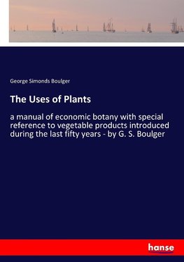 The Uses of Plants