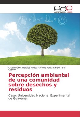 Percepción ambiental de una comunidad sobre desechos y residuos