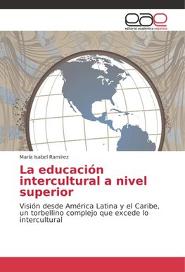 La educación intercultural a nivel superior