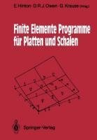 Finite Elemente Programme für Platten und Schalen