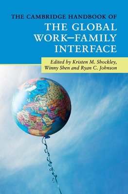 The Cambridge Handbook of the Global Work-Family Interface