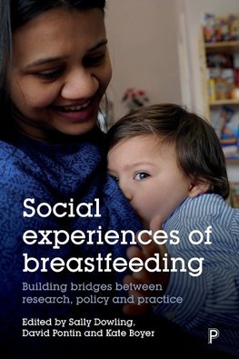 Social experiences of breastfeeding