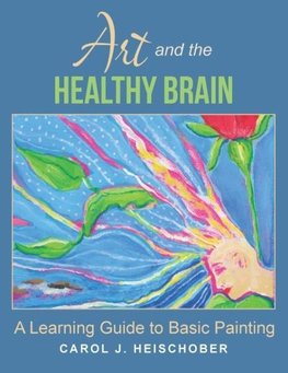 Art and the Healthy Brain