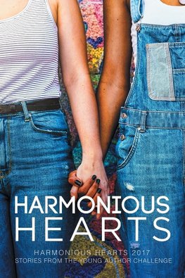 Harmonious Hearts 2017 - Stories from the Young Author Challenge