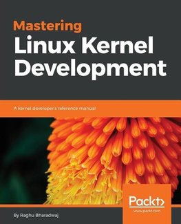 Mastering Linux Kernel Development