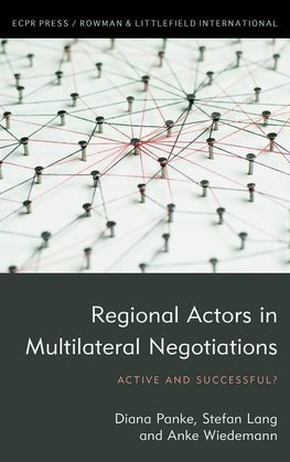 Regional Actors in Multilateral Negotiations