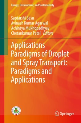 Droplet and Spray Transport: Paradigms and Applications