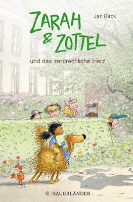 Zarah & Zottel 03 - Und das zerbrechliche Herz