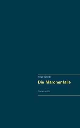 Die Maronenfalle