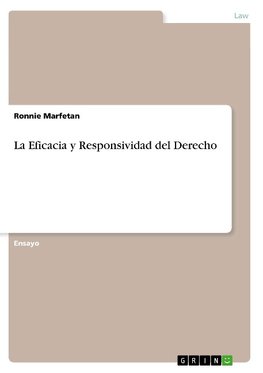 La Eficacia y Responsividad del Derecho