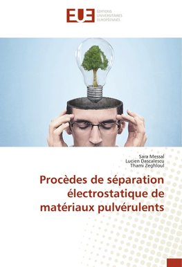 Procèdes de séparation électrostatique de matériaux pulvérulents