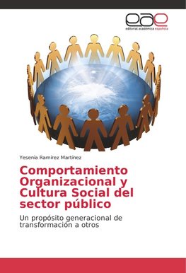 Comportamiento Organizacional y Cultura Social del sector público